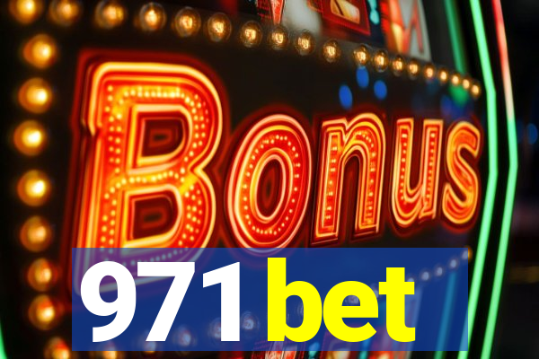 971 bet