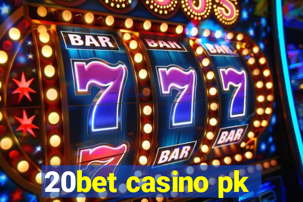 20bet casino pk