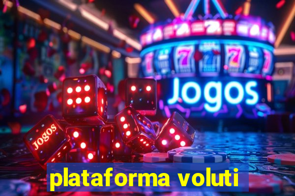 plataforma voluti