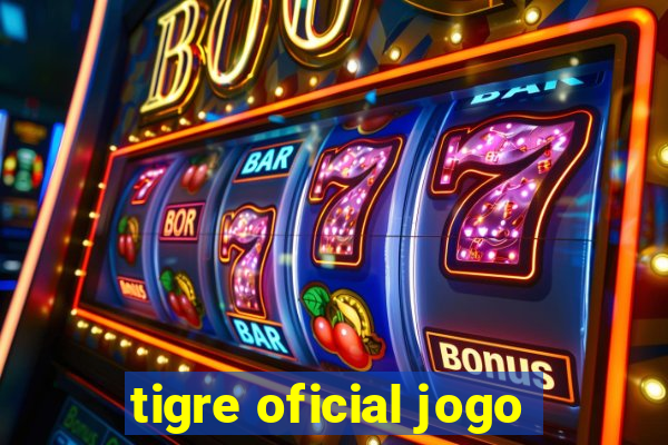 tigre oficial jogo