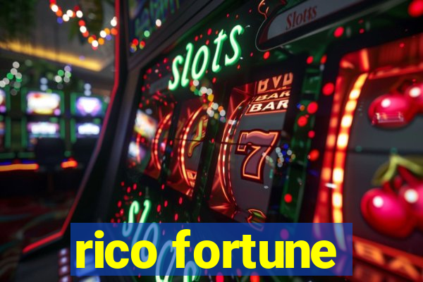 rico fortune