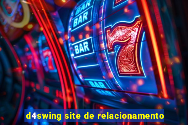 d4swing site de relacionamento