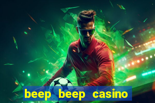 beep beep casino no deposit bonus