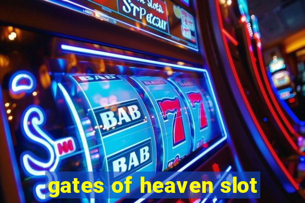 gates of heaven slot