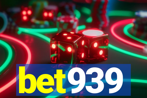 bet939