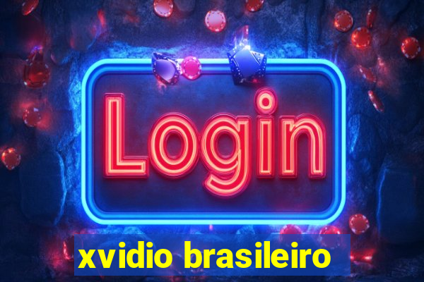 xvidio brasileiro