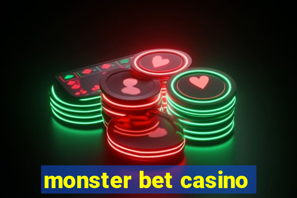 monster bet casino