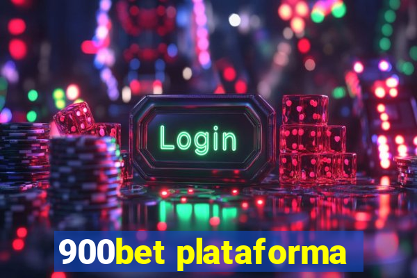 900bet plataforma