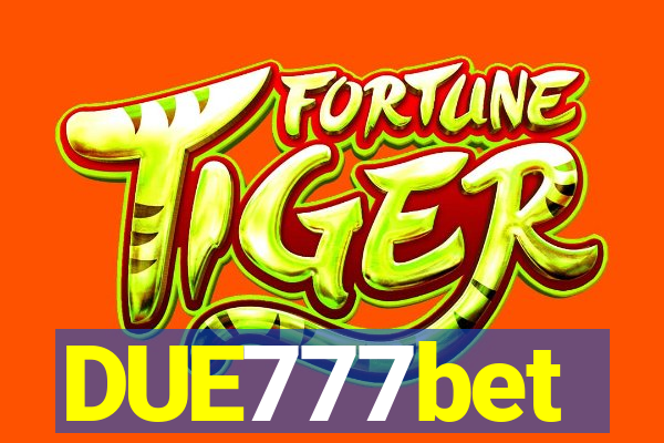 DUE777bet