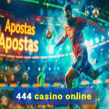 444 casino online