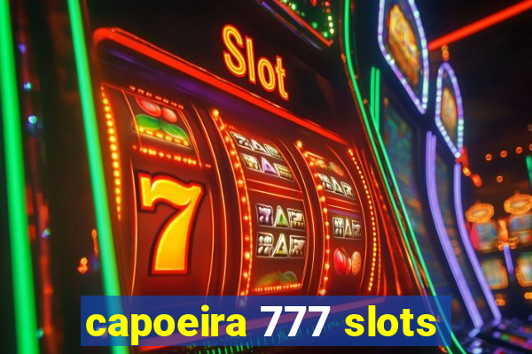 capoeira 777 slots