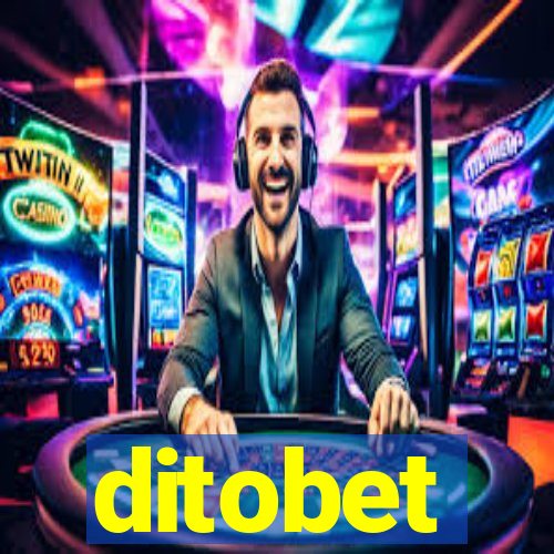 ditobet