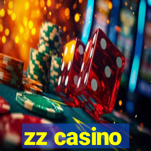 zz casino