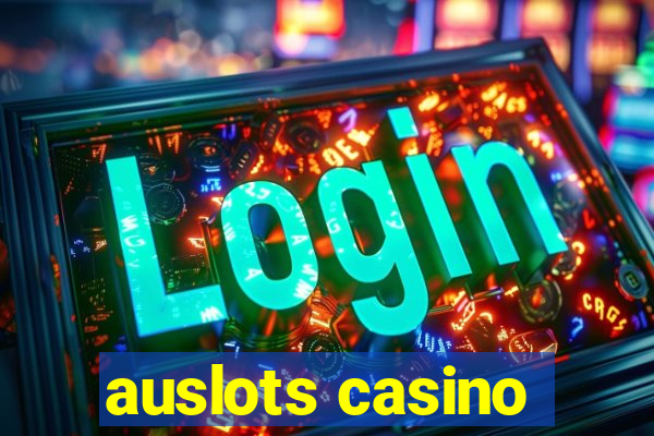 auslots casino