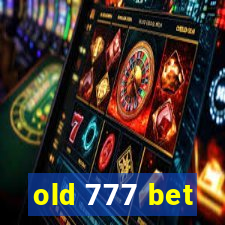 old 777 bet