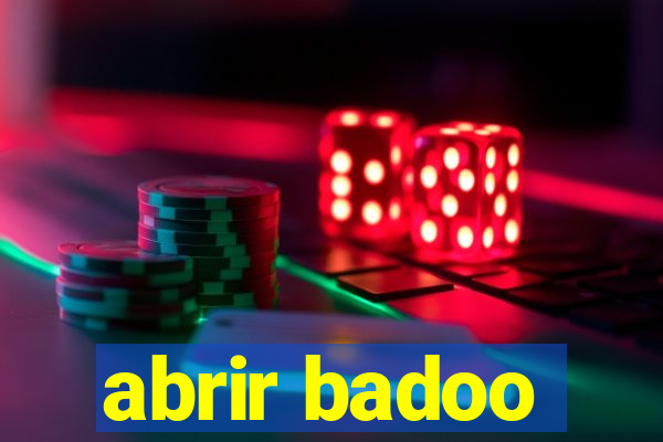 abrir badoo