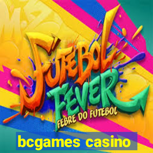 bcgames casino