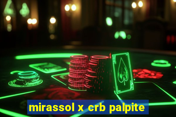 mirassol x crb palpite