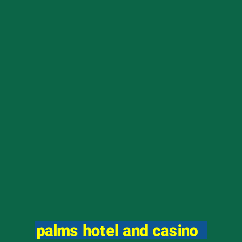 palms hotel and casino