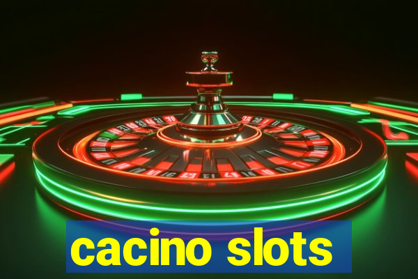 cacino slots