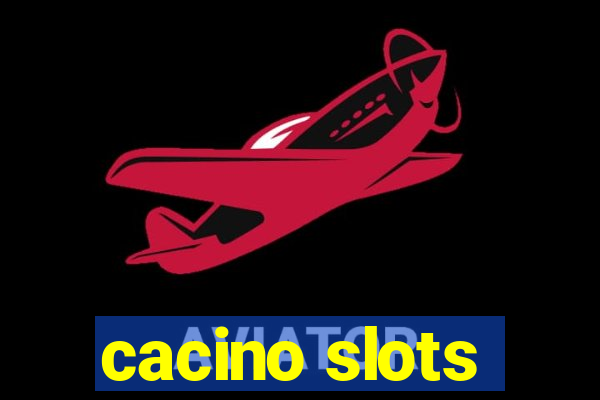 cacino slots