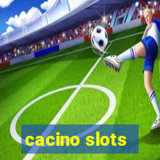 cacino slots