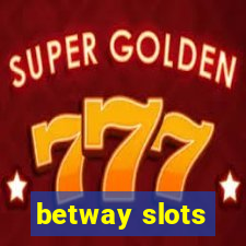 betway slots