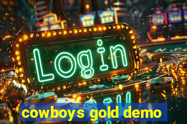 cowboys gold demo