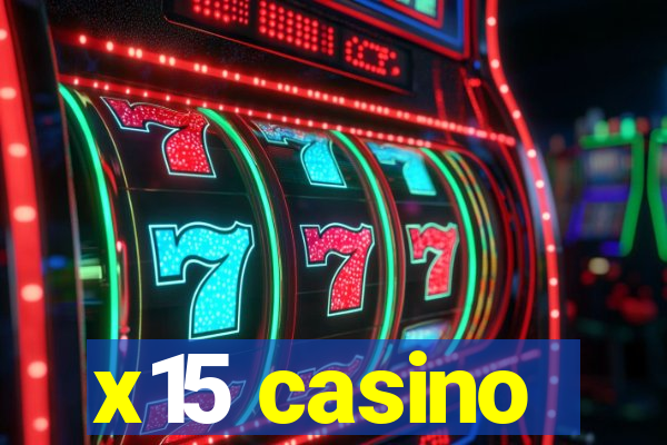 x15 casino