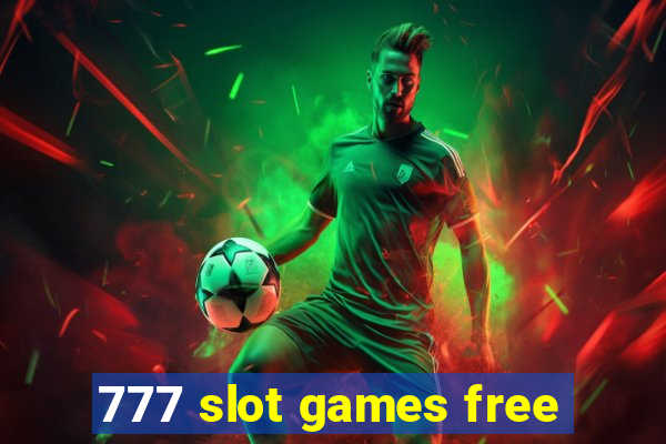 777 slot games free