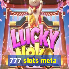 777 slots meta