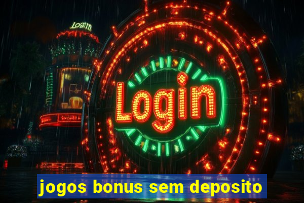 jogos bonus sem deposito