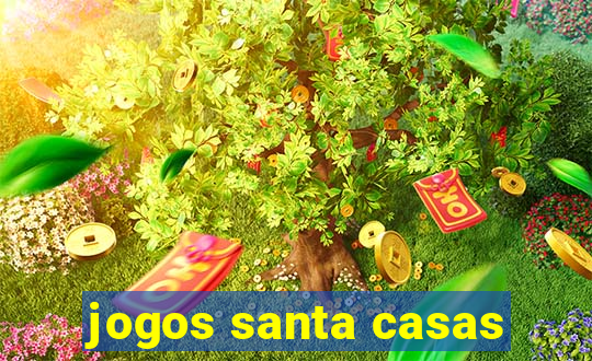 jogos santa casas