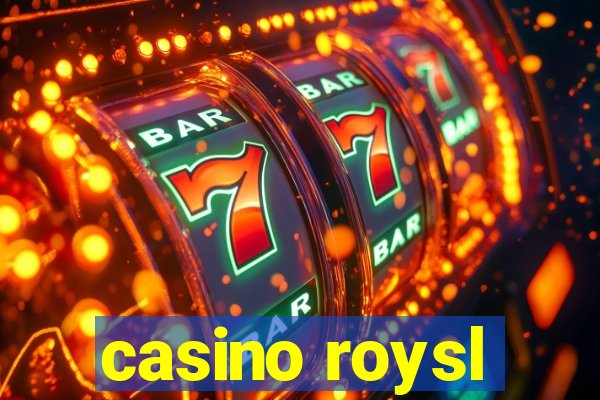 casino roysl