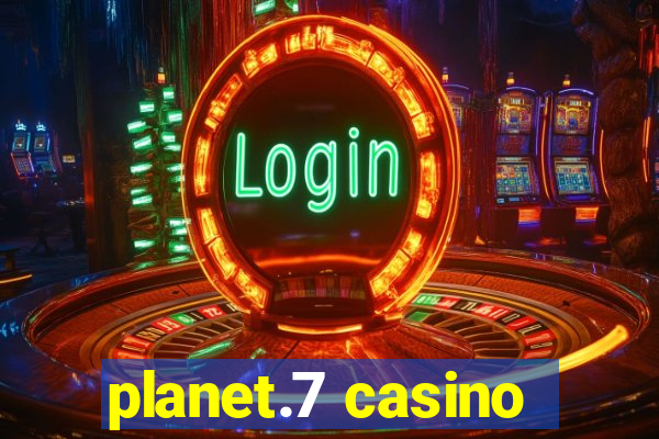 planet.7 casino