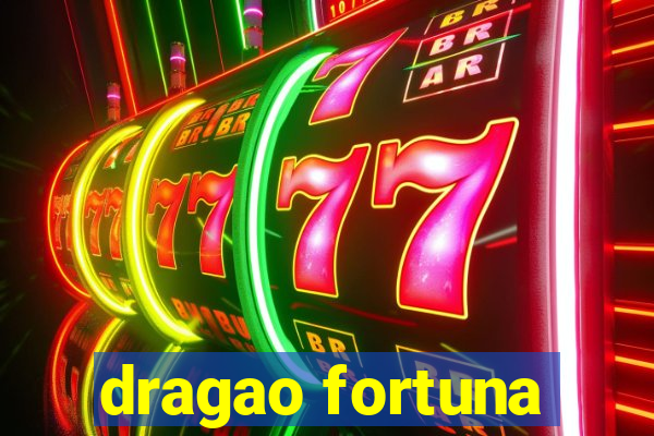 dragao fortuna