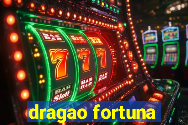 dragao fortuna