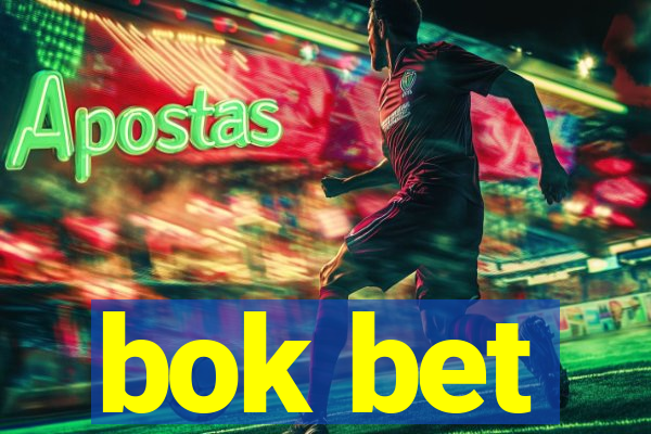 bok bet