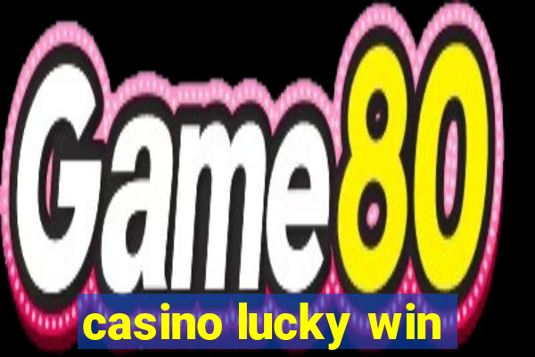 casino lucky win