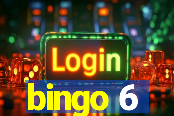 bingo 6