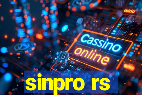 sinpro rs