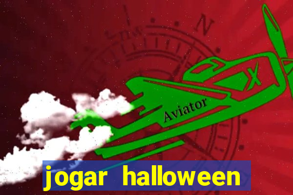 jogar halloween ca莽a niquel gratis