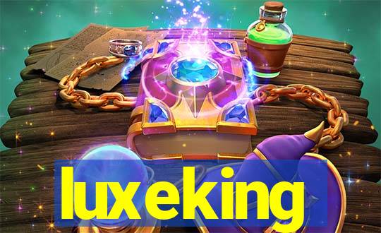 luxeking