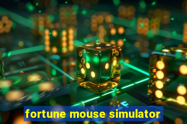 fortune mouse simulator