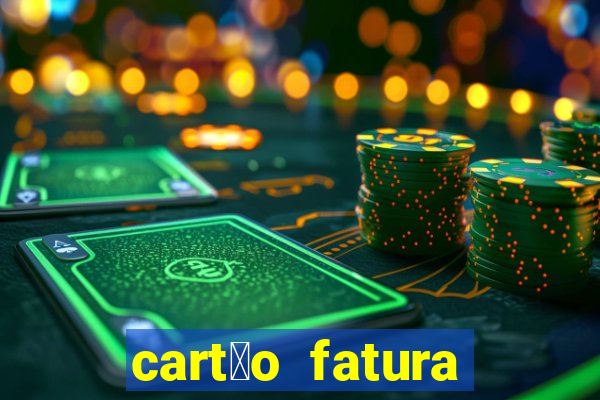 cart茫o fatura casas bahia