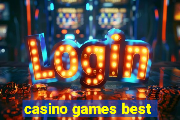 casino games best