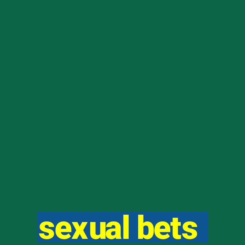 sexual bets