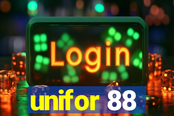 unifor 88