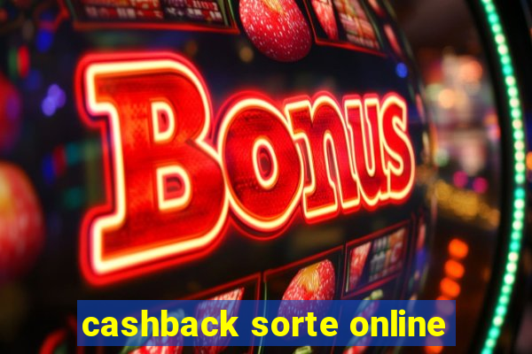 cashback sorte online