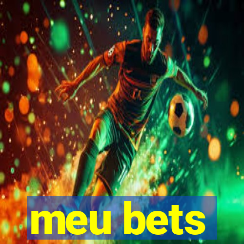 meu bets